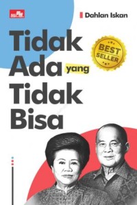 Image of Tidak Ada yang Tdak Bisa